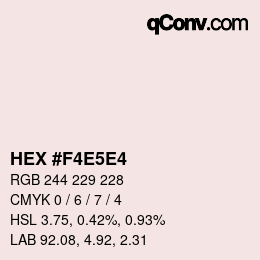 Color code: HEX #F4E5E4 | qconv.com