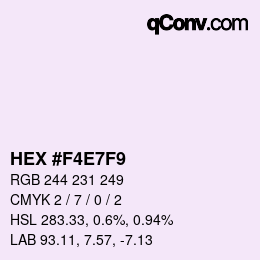 颜色代码: HEX #F4E7F9 | qconv.com