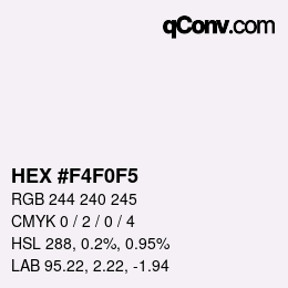 カラーコード: HEX #F4F0F5 | qconv.com