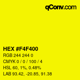 カラーコード: HEX #F4F400 | qconv.com