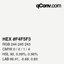 カラーコード: HEX #F4F5F3 | qconv.com