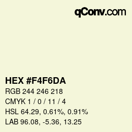 カラーコード: HEX #F4F6DA | qconv.com