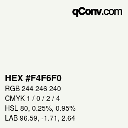 カラーコード: HEX #F4F6F0 | qconv.com
