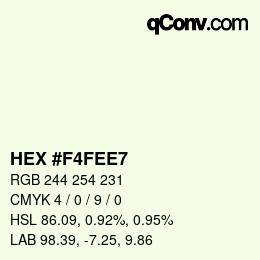 カラーコード: HEX #F4FEE7 | qconv.com