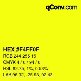 Color code: HEX #F4FF0F | qconv.com