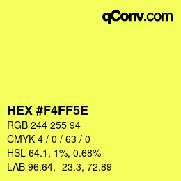 Color code: HEX #F4FF5E | qconv.com