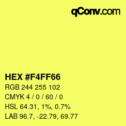 カラーコード: HEX #F4FF66 | qconv.com