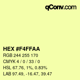 カラーコード: HEX #F4FFAA | qconv.com