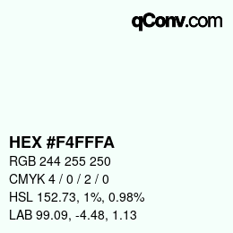 Código de color: HEX #F4FFFA | qconv.com