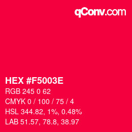 Color code: HEX #F5003E | qconv.com