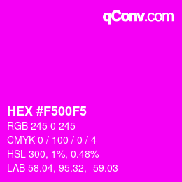 Color code: HEX #F500F5 | qconv.com