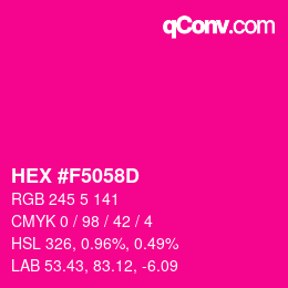 Color code: HEX #F5058D | qconv.com