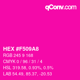 カラーコード: HEX #F509A8 | qconv.com