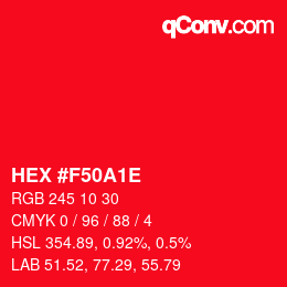 カラーコード: HEX #F50A1E | qconv.com