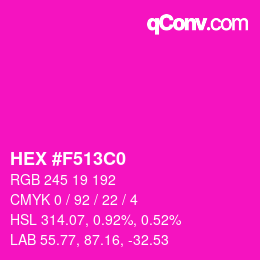 Color code: HEX #F513C0 | qconv.com