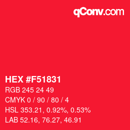 Color code: HEX #F51831 | qconv.com