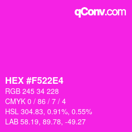 カラーコード: HEX #F522E4 | qconv.com