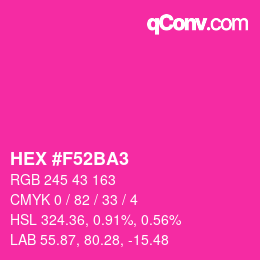 Color code: HEX #F52BA3 | qconv.com