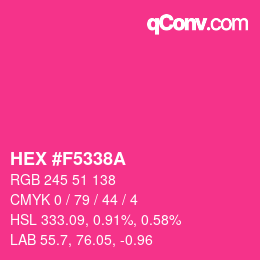 Color code: HEX #F5338A | qconv.com