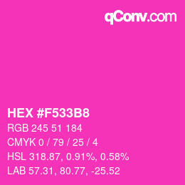 颜色代码: HEX #F533B8 | qconv.com