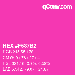 Farbcode: HEX #F537B2 | qconv.com