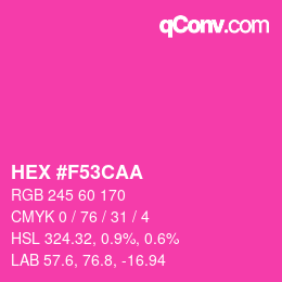 カラーコード: HEX #F53CAA | qconv.com