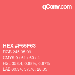 カラーコード: HEX #F55F63 | qconv.com