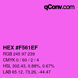 カラーコード: HEX #F561EF | qconv.com