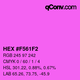 カラーコード: HEX #F561F2 | qconv.com