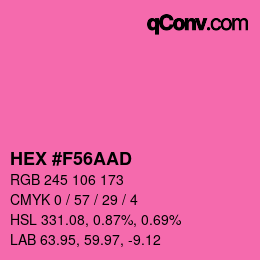 カラーコード: HEX #F56AAD | qconv.com