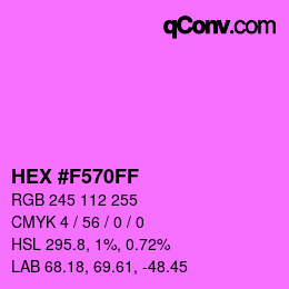 カラーコード: HEX #F570FF | qconv.com