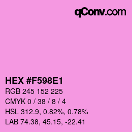 カラーコード: HEX #F598E1 | qconv.com