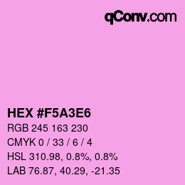 Farbcode: HEX #F5A3E6 | qconv.com
