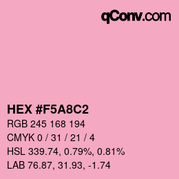 カラーコード: HEX #F5A8C2 | qconv.com
