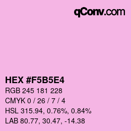 Color code: HEX #F5B5E4 | qconv.com