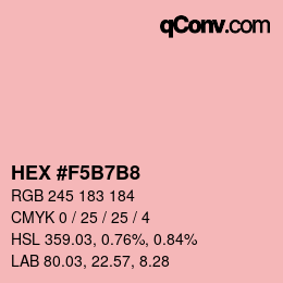Color code: HEX #F5B7B8 | qconv.com