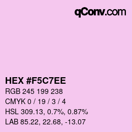 カラーコード: HEX #F5C7EE | qconv.com