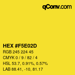 カラーコード: HEX #F5E02D | qconv.com
