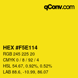 Color code: HEX #F5E114 | qconv.com