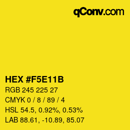 カラーコード: HEX #F5E11B | qconv.com