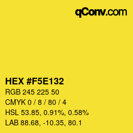 颜色代码: HEX #F5E132 | qconv.com