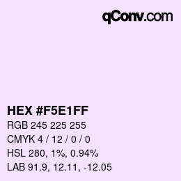 Color code: HEX #F5E1FF | qconv.com