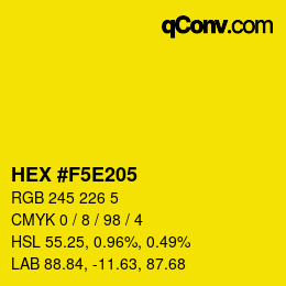 Color code: HEX #F5E205 | qconv.com
