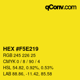 カラーコード: HEX #F5E219 | qconv.com
