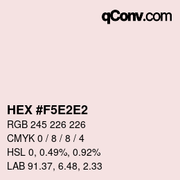 カラーコード: HEX #F5E2E2 | qconv.com