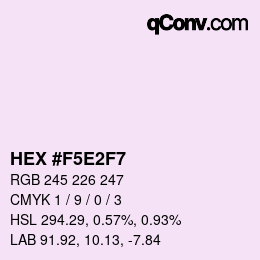カラーコード: HEX #F5E2F7 | qconv.com