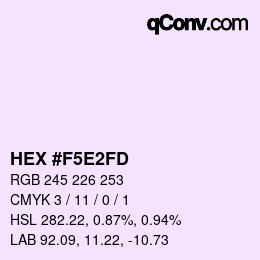 Farbcode: HEX #F5E2FD | qconv.com