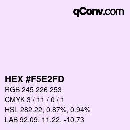 Color code: HEX #F5E2FD | qconv.com