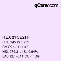 Farbcode: HEX #F5E2FF | qconv.com