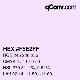 Color code: HEX #F5E2FF | qconv.com